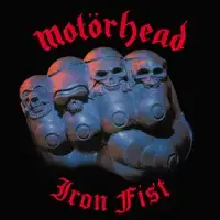 Motörhead - Iron Fist (Reissue) album cover