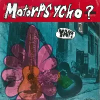 Motorpsycho? - Yay! album cover