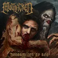 Mutilatred - Determined to Rot album cover