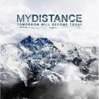 My Distance - Tomorrow Will Become Today album cover