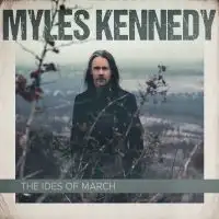 Myles Kennedy - The Ides of March album cover