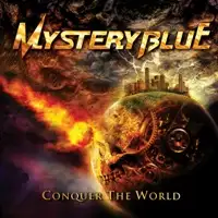 Mystery Blue - Conquer The World album cover