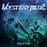 Mystery Blue - Hell & Fury album cover