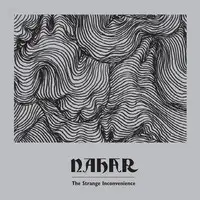 Nahar - The Strange Inconvenience album cover