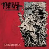 Nameless Crime - Stone the Fool album cover