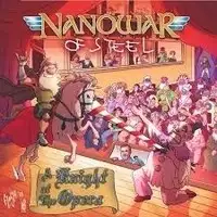 Nanowar Of Steel - A Knight At The Opera album cover