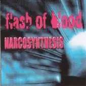 Narcosynthesis - Flash Of Blood album cover