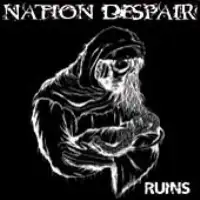 Nation Despair - Ruins album cover