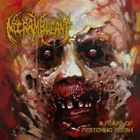 Necrambulant - A Feast of Festering Flesh album cover