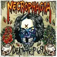 Necrophagia - Deathtrip 69 album cover