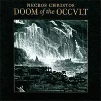 Necros Christos - Doom Of The Occult album cover