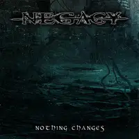 Negacy - Nothing Changes album cover