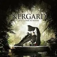 Nergard - A Bit Closer To Heaven album cover