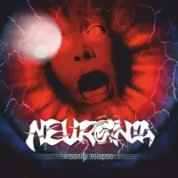 Neuronia - Insanity Relapse album cover