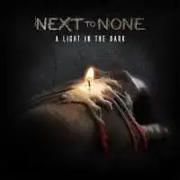 Next To None - A Light In The Dark album cover