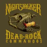 Nightstalker - Dead Rock Commandos (reissue) album cover