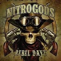 Nitrogods - Rebel Dayz album cover