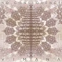 No Consequence - Vimana album cover