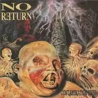 No Return - Contamination Rises (Reissue) album cover