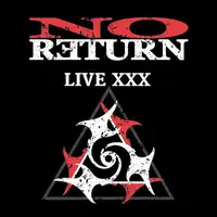 No Return-Live XXX album cover