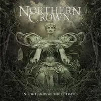 Northern Crown - In The Hands Of The Betrayer album cover