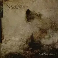 Northern Crown - In a Palllid Shadow album cover