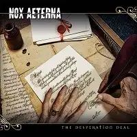 Nox Aeterna - The Desperation Deal album cover