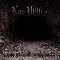 Nox Ultima - From Delirium To Catharsis album cover