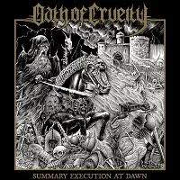 Oath of Cruelty - Summary Execution at Dawn album cover