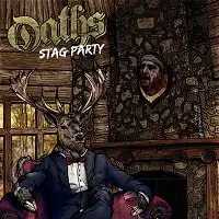 Oaths - Stag Party album cover