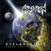 Oblivion - Cyclogenesis: Songs For Armageddon album cover