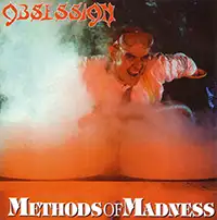 Obsession - Methods of Madness (Reissue) album cover