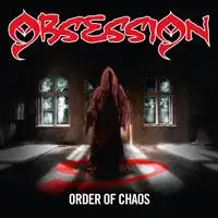 Obsession - Order Of Chaos album cover