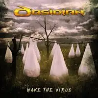 Obsidian - Wake the Virus album cover