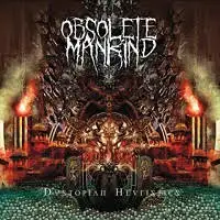 Obsolete Mankind - Dystopian Heuristics album cover