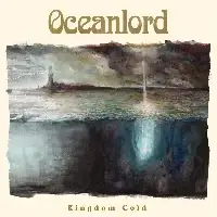 Oceanlord - Kingdom Cold album cover