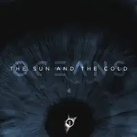 Oceans - The Sun and the Cold album cover