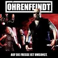 Ohrenfeindt - Auf Die Fresse Ist Umsonst album cover