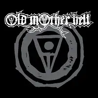 Old Mother Hell - Old Mother Hell album cover