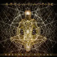 Omega Diatribe - Abstract Ritual album cover