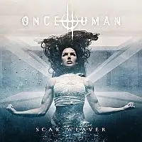 Once Human - Scar Weaver album cover