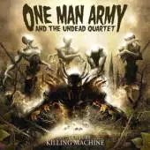 One Man Army And The Undead Quartet - 21st Century Killing Machine album cover