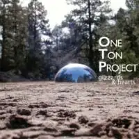 One Ton Project - Gizzards & Hearts album cover