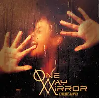 One-Way Mirror - Capture album cover