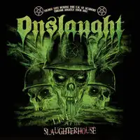 Onslaught - Live At The Slaughterhouse (2016) album cover