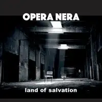Opera Nera - Land of Salvation album cover