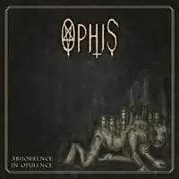 Ophis - Abhorrence In Opulence album cover