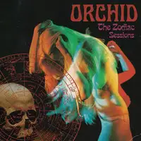 Orchid - The Zodiac Sessions album cover