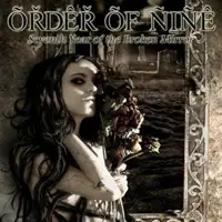 Order Of Nine - Seventh Year of the Broken Mirror album cover