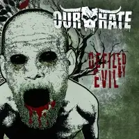 Our Hate - Defiled By Evil album cover